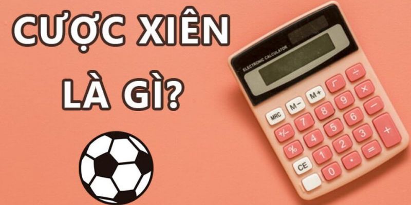 cược xiên bóng đá